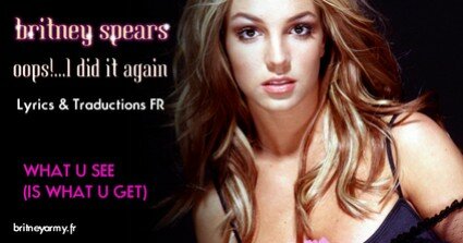 06. What U See (Is What U Get) - Lyrics & Traduction FR (Britney Spears)