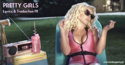 2015. Pretty Girls - Lyrics & Traduction FR