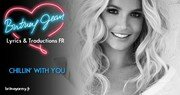 09. Chillin' With You - Lyrics & Traduction FR (Britney Spea...
